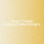 How I Create Cultural Cake Designs